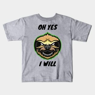 Oh yes I will Kids T-Shirt